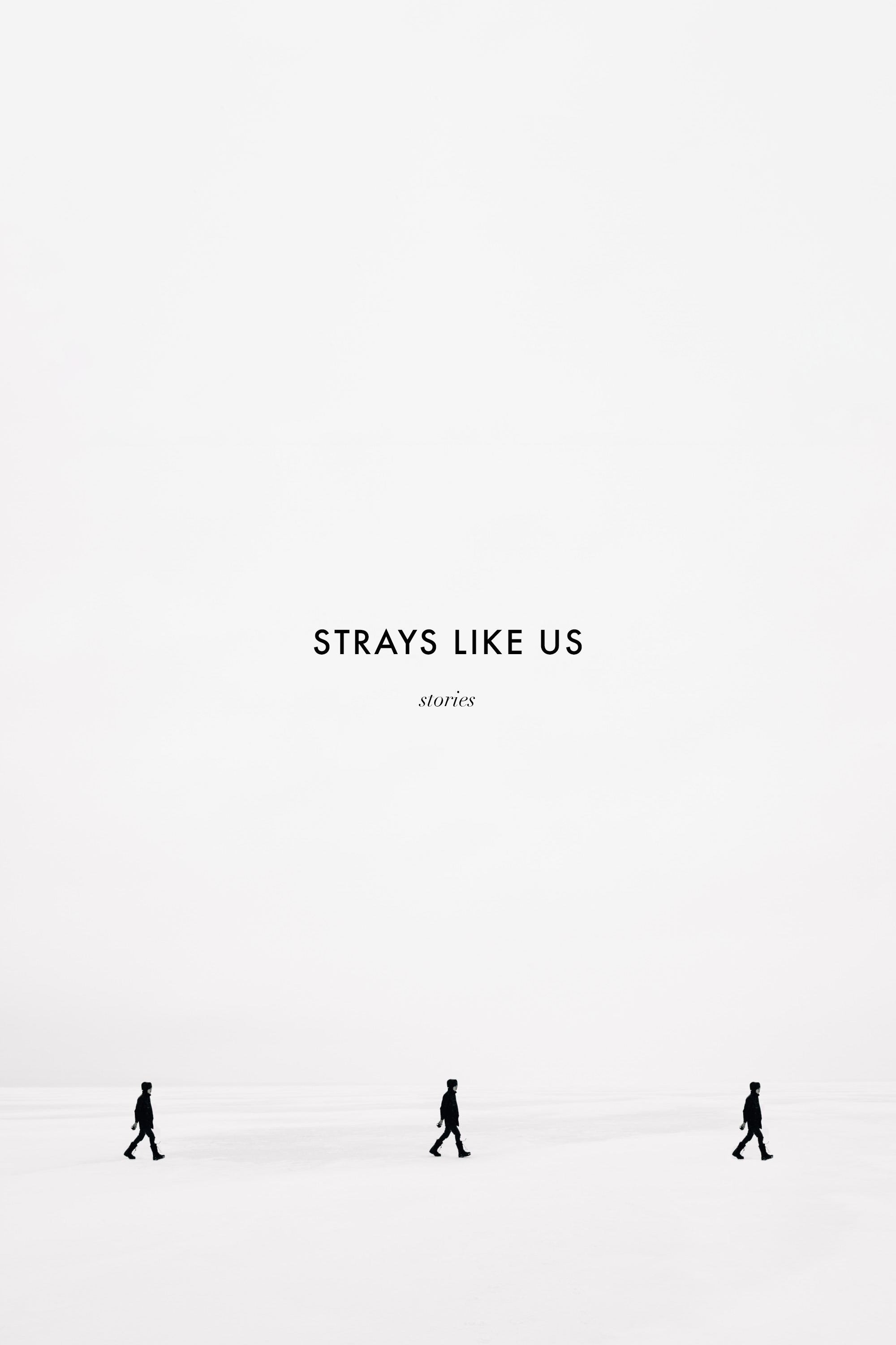 Strays Like Us by Garrett Francis
